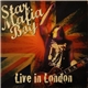 Star Mafia Boy - Live In London